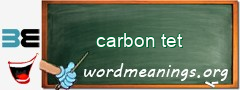 WordMeaning blackboard for carbon tet